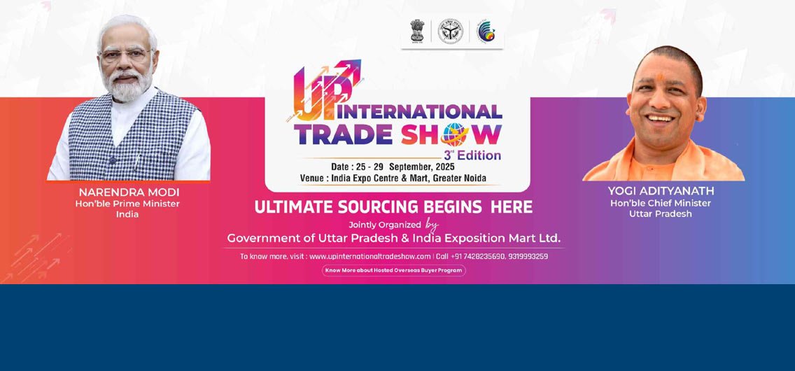 2nd Edition of Uttar Pradesh International Trade Show.